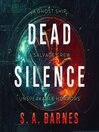 Dead Silence [electronic resource]